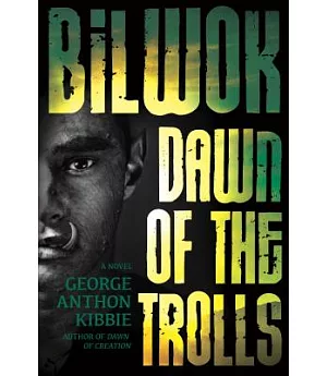 Bilwok: Dawn of the Trolls