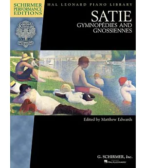 Satie Gymnopedies and Gnossiennes: Piano