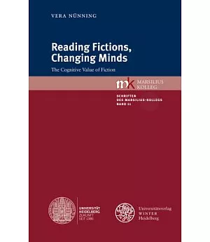 Reading Fictions, Changing Minds: The Cognitive Value of Fiction