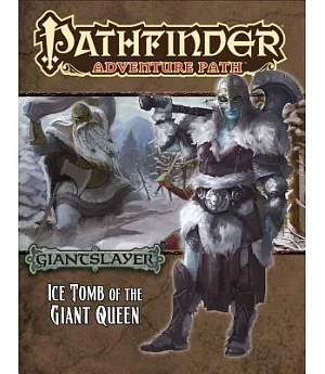 Giantslayer: Ice Tomb of the Giant Queen