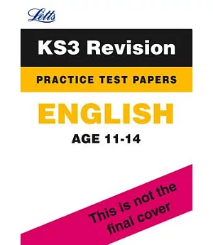 KS3 Success English Practice Test Papers: Age 11-14