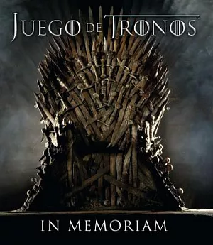 Juego de tronos/ Game Of Thrones: In memoriam/ In Memoriam