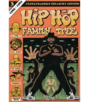Hip Hop Family Tree 3: 1983-1984