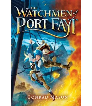 The Watchmen of Port Fayt