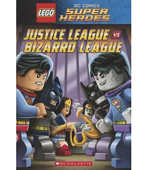 Lego DC Super Heroes: Justice League Vs Bizarro League