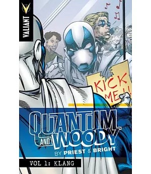 Quantum and Woody by Priest & Bright 1: Klang