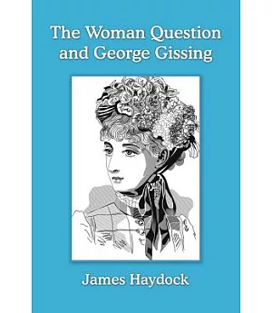 The Woman Question and George Gissing