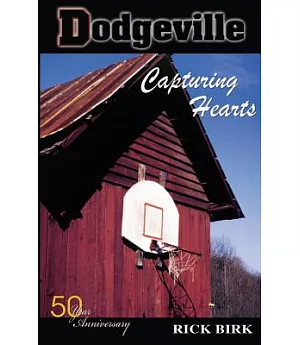 Dodgeville: Capturing Hearts