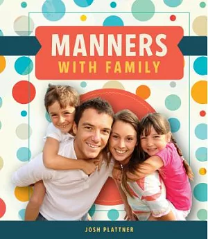 Manners With Family