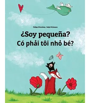�Soy peque�a? / Co phai toi nho be?: Libro infantil ilustrado espa�ol-vietnamita
