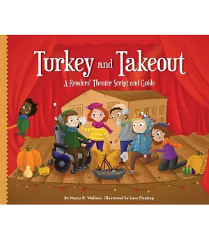 Turkey and Takeout: A Readers’ Theater Script and Guide