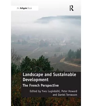 Landscape and Sustainable Development: The French Perspective