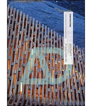 Constructions: An Experimental Approach to Intensely Local Architectures, March / April 2015