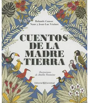Cuentos de la madre tierra/ Tales from mother earth