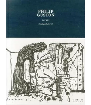 Philip Guston - Prints: Catalogue Raisonne