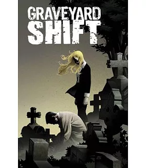 Graveyard Shift