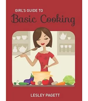 Girl’s Guide to Basic Cooking