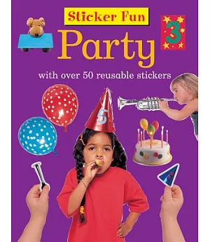 Party: With over 50 Reusable Stickers