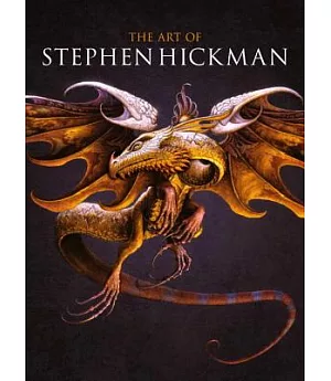 The Art of Stephen Hickman