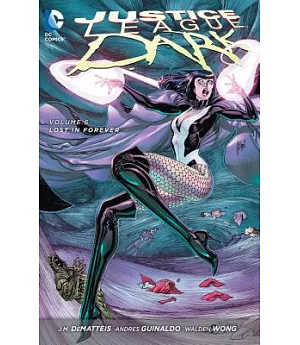 Justice League Dark 6: Lost in Forever