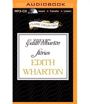 Edith Wharton Stories: The Eyes / the Daunt Diana / the Moving Finger / the Debt