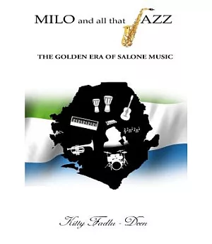 Milo and All That Jazz: The Golden Era of Salone Music