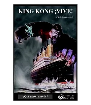 King Kong ¡vive!