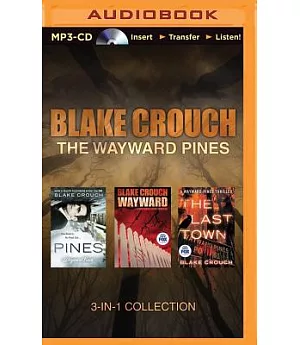 Blake Crouch 3-in-1 Collection: Pines / Wayward / the Last Town