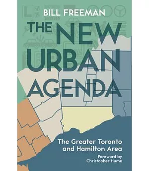 The New Urban Agenda: The Greater Toronto and Hamilton Area