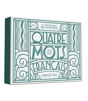 Quatre Mots Francais Notecards: Four French Words