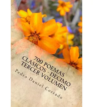 700 Poemas Clásicos / 700 classic poems