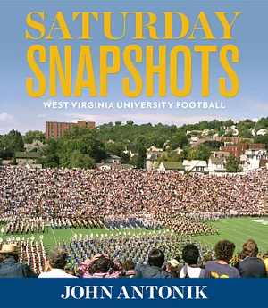 Saturday Snapshots: West Virginia University Football