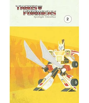 Transformers Spotlight Omnibus 2