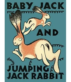 Baby Jack and Jumping Jack Rabbit