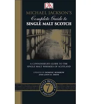 Michael Jackson’s Complete Guide to Single Malt Scotch