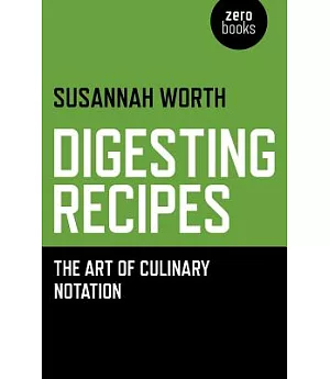 Digesting Recipes: The Art of Culinary Notation