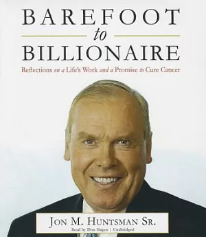 Barefoot to Billionaire: Reflections on a Life’s Work and a Promise to Cure Cancer: Library Edition