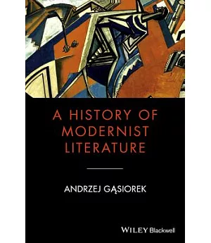 A History of Modernist Literature