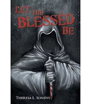 Let the Blesséd Be