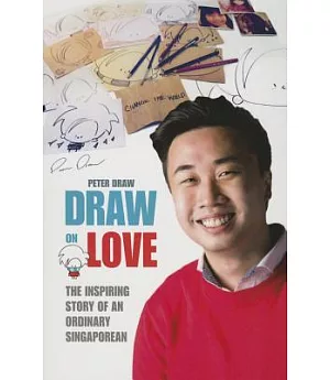 Draw on Love: The Inspiring Story of an Ordinary Singaporean