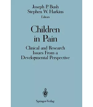 Children in Pain: Clinical and Research Issues from a Developmental Perspective