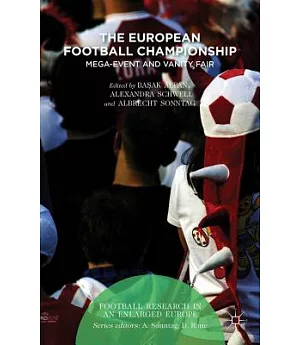 The European Football Championship: Mega-event and Vanity Fair
