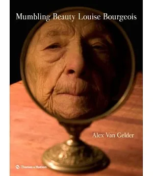 Mumbling Beauty Louise Bourgeois