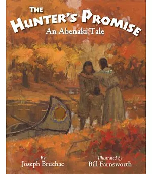 The Hunter’s Promise: An Abenaki Tale