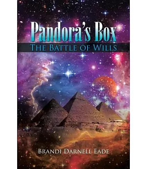 Pandora?s Box: The Battle of Wills