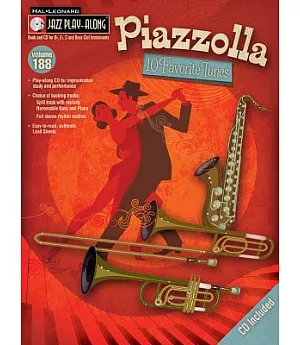 Piazzolla: 10 Favorite Tunes, for B flat, E flat, and Bass Clef Instruments
