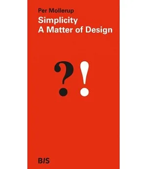 Simplicity: A Matter of Design