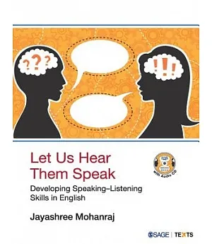 Let Us Hear Them Speak: Developing Speaking-Listening Skills in English