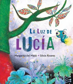 La Luz De Lucia / Lucy’s Light