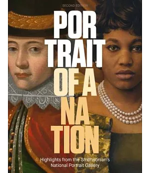Portrait of a Nation: Men and Women Who Have Shaped America